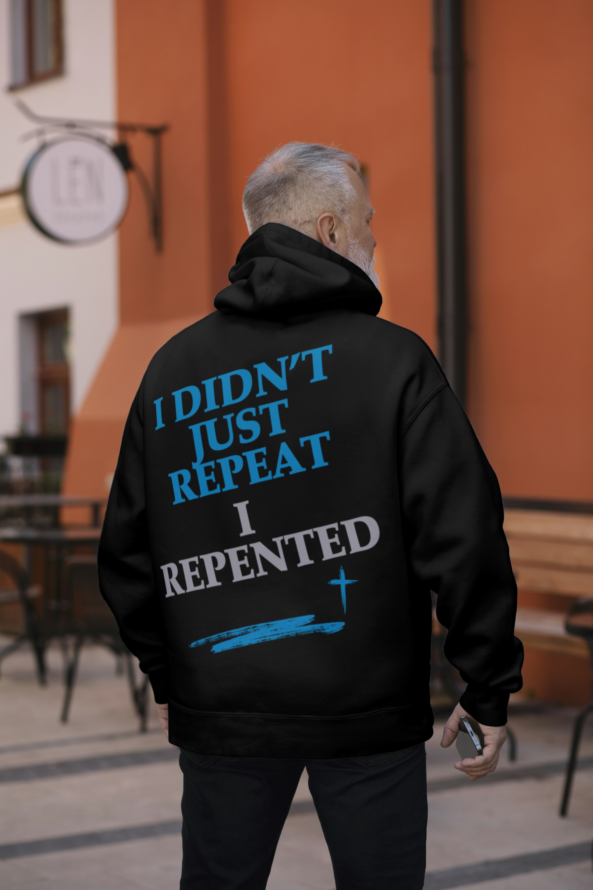 I didn't just Repeat, I Repented Hoodie