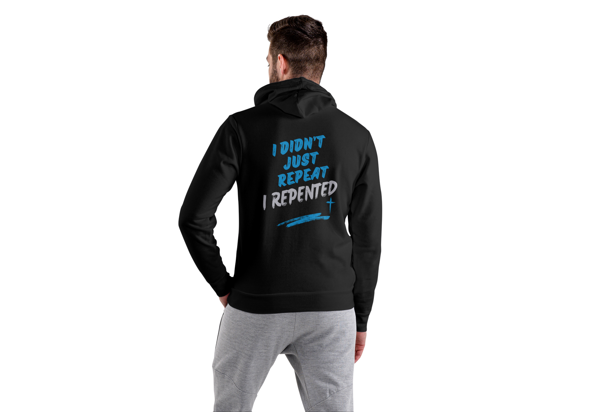 I didn't just Repeat, I Repented Hoodie